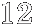 12