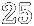 25